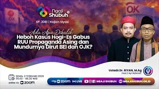 ADA APA DI BALIK HEBOH KASUS HOGI-ES GABUS, RUU PROPAGANDA ASING DAN MUNDURNYA DIRUT BEI DAN OJK?