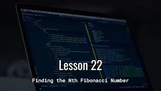 Finding the Nth Fibonacci Number | Iterations in Python