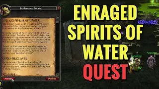 Enraged Spirits Of Water Quest (WoW TBC)