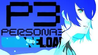 【Persona 3 Reload】 Disappearing Couples - Blind Playthrough - 20