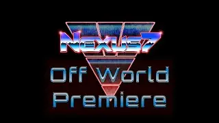Nexus 7 - Off World - LP Premiere