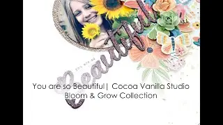 You are so Beautiful | Bloom & Grow | @NikiRowland