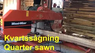 Quarter sawn made easy in a wood mizer Lt15 / Kvartsågning (kvartersågning) av ek i  woodmizer Lt15
