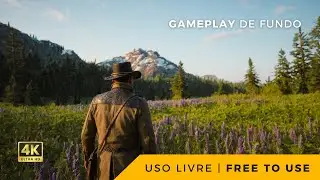 GAMEPLAY DE FUNDO: RED DEAD REDEMPTION 2 | Use em Seus V&iacute;deos [4K]