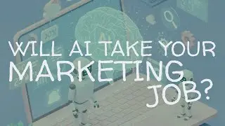 Will AI take your marketing job? | Era of the full stack marketer 