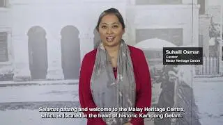 Malay Heritage Centre Permanent Galleries: Curator's Tour (Introduction)