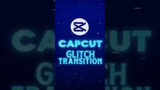 CapCut | Glitch Transition Idea Tutorial (Part 2) 💀🔥 | #shorts #tutorial