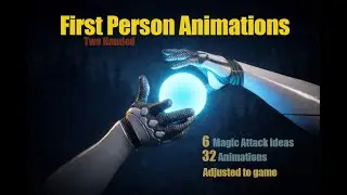 First-Person Magic Combat Animation Pack