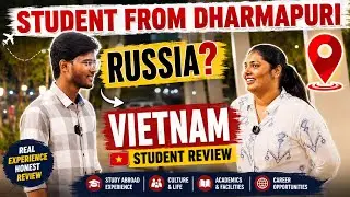 From Dharmapuri to Vietnam 🇻🇳 | His MBBS Journey Will Inspire You! 🎓🔥| Student Interivew