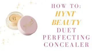 ALL ABOUT THE HYNT BEAUTY DUET PERFECTING CONCEALER | Hynt Beauty