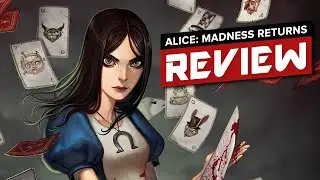 ALICE: MADNESS RETURNS - Review in 2025