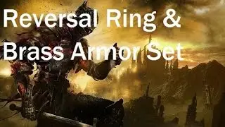 Dark Souls 3 Reversal Ring And Brass Armor Set