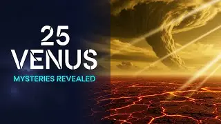 What Powers 25 Mysteries of Venus Atmospheric Super-Rotation