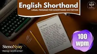 Legal English Shorthand Dictation | 100/100+ WPM | Stenographer Exam Practice.