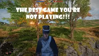 Holdfast nations at war is the best game you're not playing!