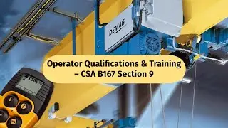 Operator Qualifications & Training &ndash; CSA B167 Section 9 (Video 18)