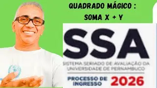 SSA 1, 2016.1 QUADRADO M&Aacute;GICO SOMA X + Y