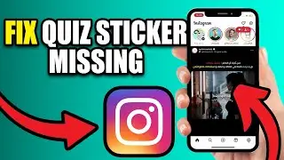 How To Fix Instagram Quiz Sticker Missing | Fix Instagram Missing Stickers