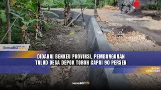 Pemkab Grobogan Perkuat Infrastruktur Desa Lewat Pembangunan Talud di Depok