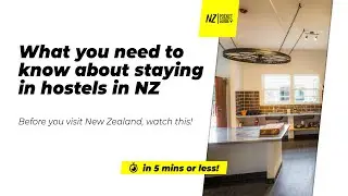 🗺️ What you need to know about staying in backpacker hostels in NZ - NZPocketGuide.com