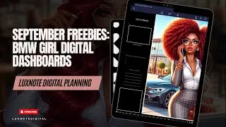 SEPTEMBER FREEBIES: BMW GIRL DIGITAL DASHBOARDS | LUXNOTE DIGITAL PLANNING