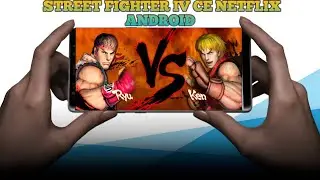 STREET FIGHTER IV CE MOBILE GAMING ON NETFLIX #streetfighter #netflix #mobilegame #androidgame