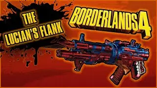 LUCIAN'S FLANK - Borderlands 4 Legendary Item Guide