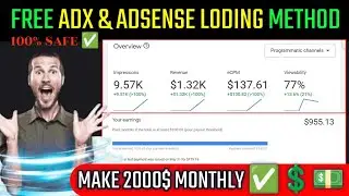 ADX Loading New Trick 100% Safe | Adx Loading New Method 2024  | Google Adx Loading | Adx Arbitrage