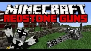 Minecraft Mod Showcase - REDSTONE GUNS!