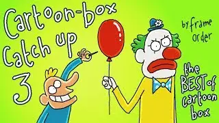 Cartoon Box Catch Up 3 | the BEST of Cartoon Box | by FRAME ORDER