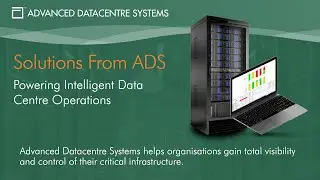 Advanced Datacentre Systems | Intelligent DCIM & Data Centre Infrastructure Management