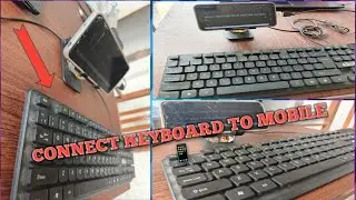 Mobile se keyboard kaise connect kare | Mobile me keyboard se typing kaise kare? #keyboard 