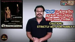 The Strangers (2008) Hollywood Psychological Slasher Movie Review in Tamil by Filmi craft Arun