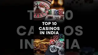 Top 10 Casinos in India 🎲💰 #Shorts #youtubeshorts #top10facts #india #casino #indian #youtube
