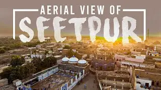 Seetpur: The Mysterious Abandoned City of Punjab