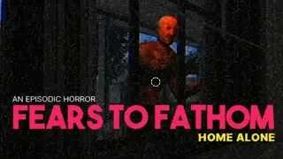Fear to Fathom full walkthrough  full gamplay