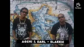 Agemi & Earl - Slakkie
