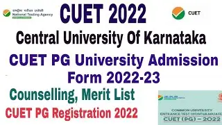 Central University Of Karnataka CUET PG Admission Form 2022-23 UG, PG Eligibility, results, cut off