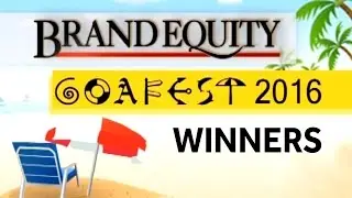 Winners Of The Goafest 2016 | Brand Equity