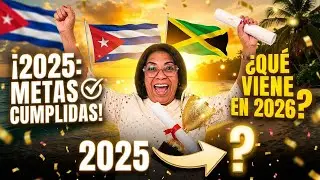 2025 de una Cubana en Jamaica/Metas Cumplidas y nuevas Resoluciones.
