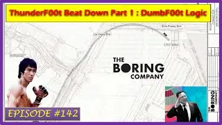ThunderF00t Beatdown, Part 1 : DumbF00t Logic 😁 👍🏼 👷🏼 🚇 🚎 🤣 ⚔️ # 142