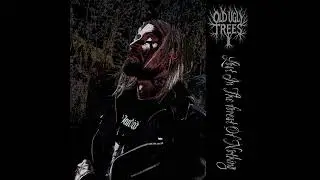 Old Ugly Trees - Water That Erodes The Will