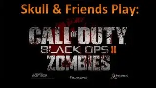 Skull and friends play BO2 UH Stulinger!