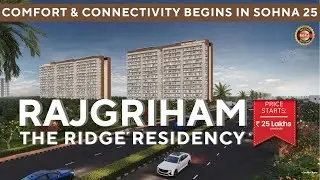Rajgriham The Ridge Residency Sohna &ndash; Affordable 2 & 3 BHK Homes | Starting ₹25 Lac #rajgriham #3bhk