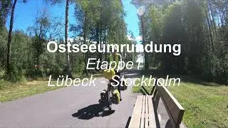 Radtour um die Ostsee (Etappe1: L&uuml;beck - Stockholm)