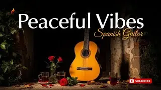 Spanish Guitar Vibes | Flamenco Journey - Relaxing Latin Music & Oud Inspiration for Relaxation