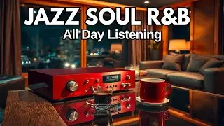 Smooth Jazz Soulful R&B Mix 🌙 Timeless Instrumentals for Focus & Relax