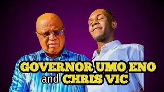 Governor Eno meet chris Vic 