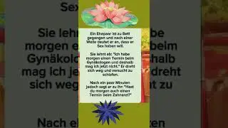 Ein Ehepaar isr zu Bett gegangen.....