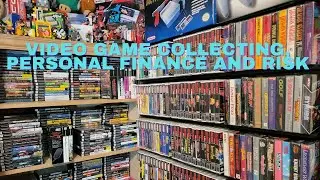 Video Game Collecting, Personal Finance and Risk